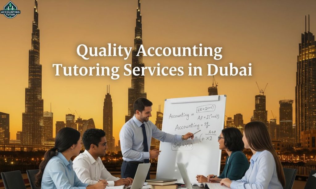 Quality accounting tutor in Dubai services